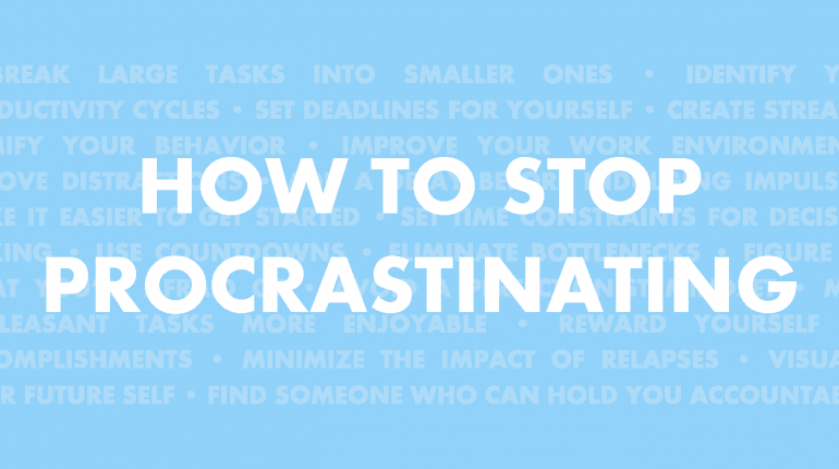 How to stop Procrastinating?