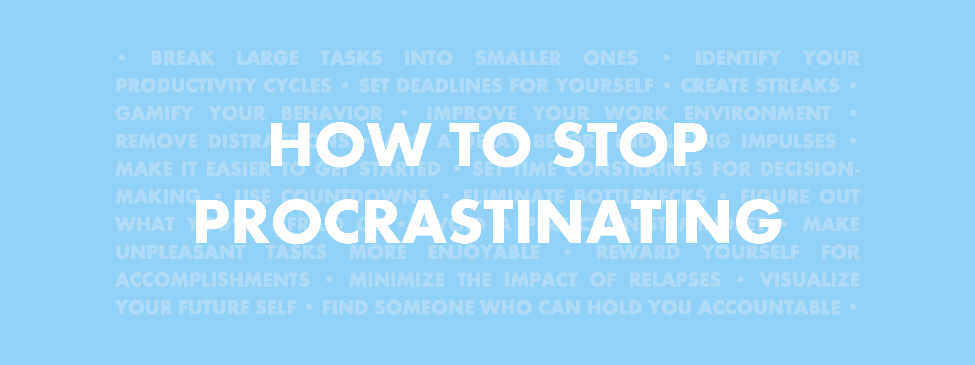 How to stop Procrastinating?